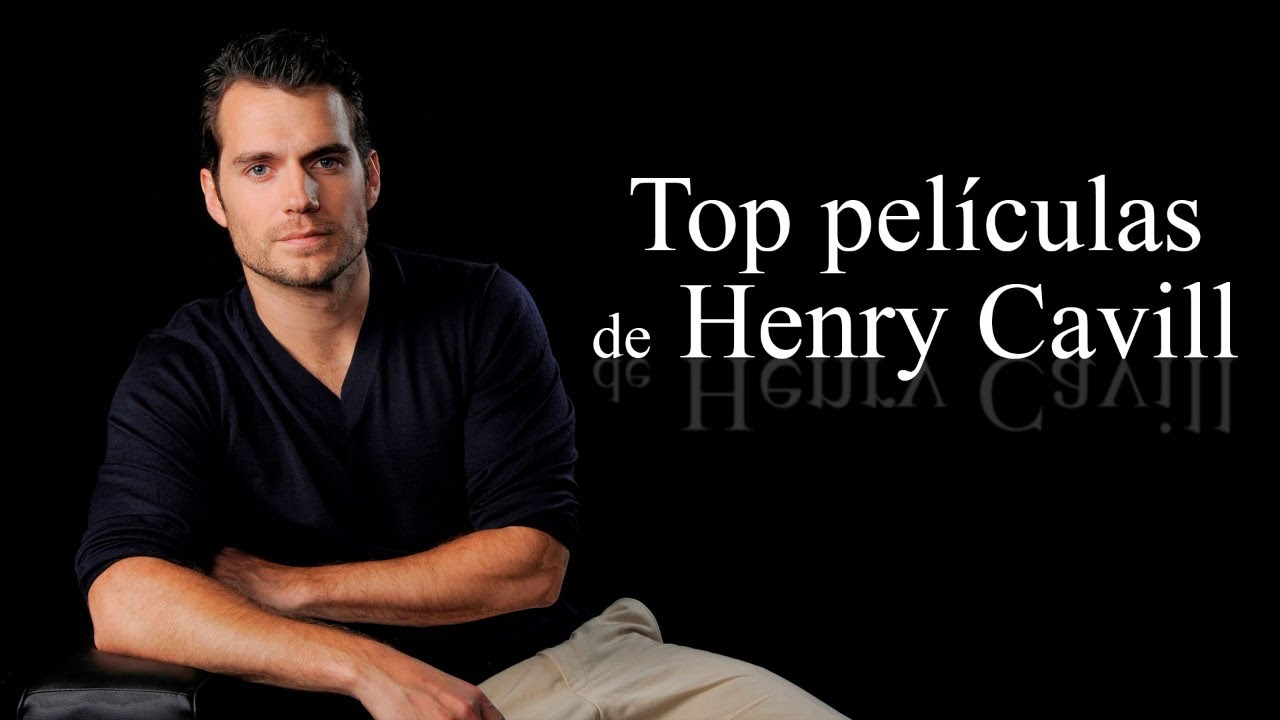 Películas de Henry Cavill