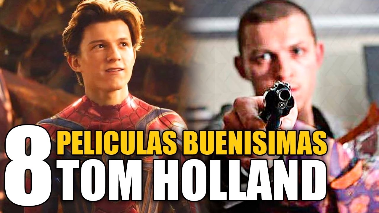 Películas de Tom Holland