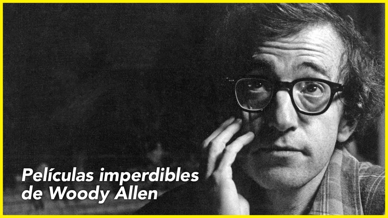 Películas de Woody Allen