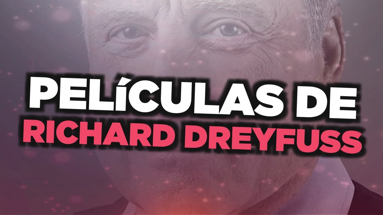 Películas de Richard Dreyfuss